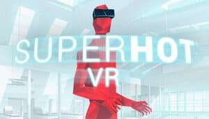 لعبة SuperHot VR
