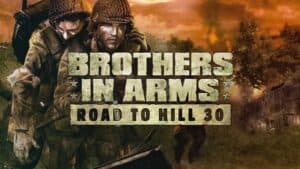 لعبة Brothers in Arms: Road to Hill 30