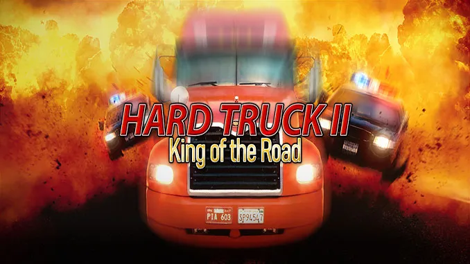 Hard Truck 2 King of The Road - لعبة محاكاة مجانيه للحاسوب